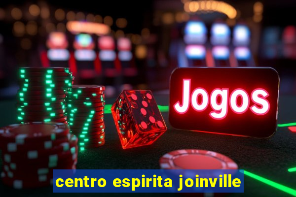 centro espirita joinville